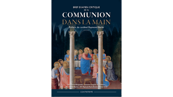 Bref examen critique de la communion dans la main