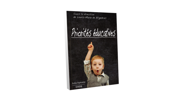 Priorités éducatives - présenté par Louis-Marie de Blignières