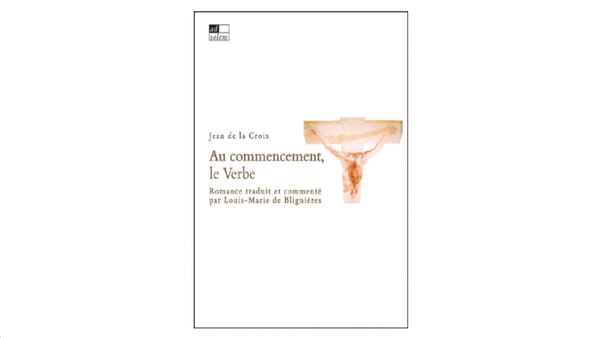 Au commencement le Verbe - par saint Jean de la Croix