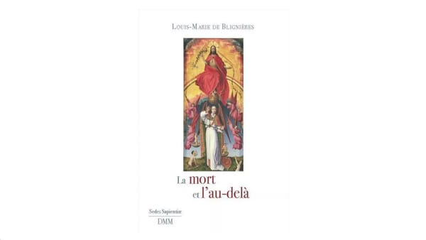 La mort et l'au-delà - par Louis-Marie de Blignières